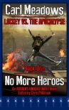 Lockey vs. the Apocalypse | Book 1 | No More Heroes [Adrian's Undead Diary Novel] - Meadows, Carl